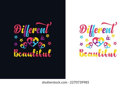 Different is beautiful. Autism t-shirt design template