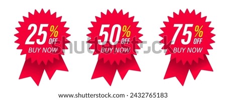 Different discount price 25, 50 and 75 percent. Promotion sticker badge set for shopping marketing and advertisement, clearance sale, special offer, banner, element, Save money. Vector illustration.