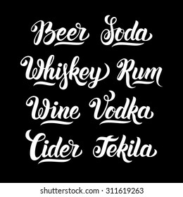 Different drinks hand-lettering calligraphy collection. Beer, Soda, Whiskey, Rum, Wine, Vodka, Cider, Tekila. Premium Handmade vector Lettering.