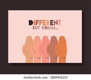 different but equal and diversity skin hands design, people multiethnic race and community theme Vector illustration