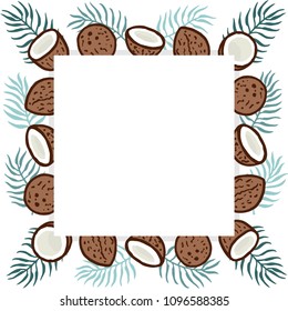Different freehand drawn cartoon wild tropical cocos coconuts with cyan green palm tree leaves of different shapes made in kid childish style. Decorative square frame. Vector illustration.