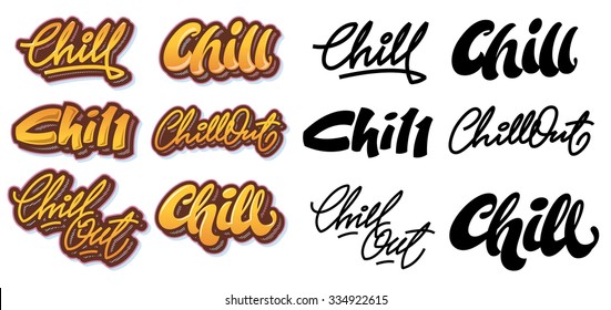 different inscriptions of the word "chill" and "chill out"