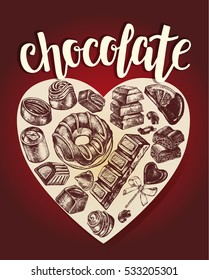Different kinds of chocolate and assorted candies on heart-shaped background. Vector hand drawn illustration with modern calligraphy brush lettering. Template for cards, leaflets, posters, flyers.