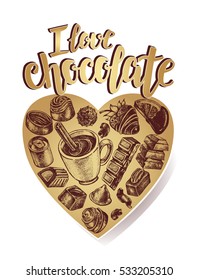 Different kinds of chocolate and assorted candies on heart-shaped background. Vector hand drawn illustration with modern calligraphy brush lettering. Template for cards, leaflets, posters, flyers.