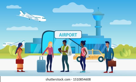 Different people are standing in front of the airport terminal. The plane takes off at the airport. A taxi is waiting. Tourists and businessmen at the entrance to the airport. Flat Vector Illustration
