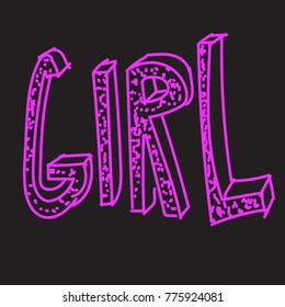 Different phrases. Girl - hand drawn lettering print. Vector quote. Vector illustration EPS10. The inscription Girl