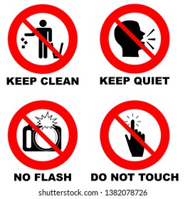 Different prohibition signs in red circle: no flash, do not touch, keep clean, keep quiet