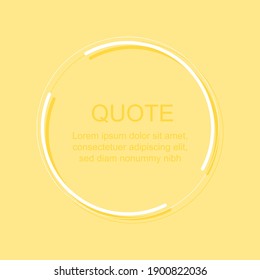Different quote frame. Vector flat illustration. Colorful template with text for print quotes on yellow background.