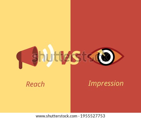 different of reach and Impression in Digital Marketing vector