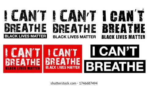 Different type of I can't breathe, black lives matter America USA protest vector collection.