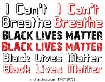 Different type of I can't breathe, black lives matter America USA protest vector collection.