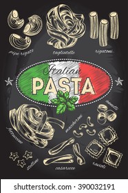 Different types of authentic Italian pasta. Hand drawn set. Vector illustration on the blackboard. Menu or signboard template for restaurant.