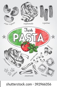 Different types of authentic Italian pasta. Hand drawn set. Vector illustration in vintage style. Menu or signboard template for restaurant.