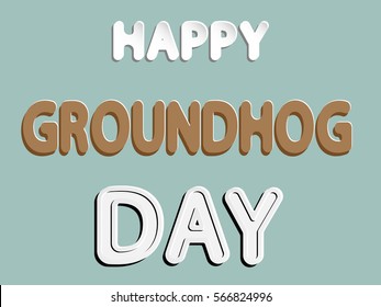 different vector lettering word of happy groundhog day with white and gray gradient as paper or metallic effect on blue retro colors background