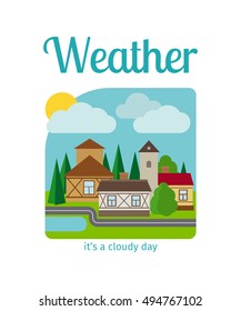 Different weather in the town vector illustration. Its a cloudy day