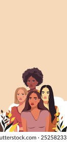 Different women with different skin colors stand together on the background of flowers. Vector greeting card with Women's Day. Place for text for advertisement, website, postcard. Women empowerment