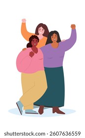 Different women stand up for their rights, equality. Females united together, are friends, support each other. Vector flat graphics.