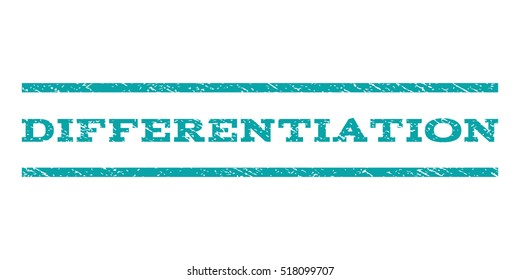 Differentiation watermark stamp. Text caption between horizontal parallel lines with grunge design style. Rubber seal stamp with unclean texture. Vector cyan color ink imprint on a white background.