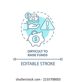 Difficult to raise funds turquoise concept icon. Cooperative society disadvantage abstract idea thin line illustration. Isolated outline drawing. Editable stroke. Arial, Myriad Pro-Bold fonts used