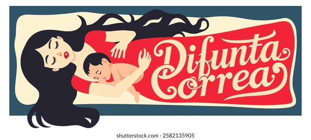 Difunta Correa, semi-pagan legendary figure in folk religion of Argentina and Chile. Argentinian folklore. Folk religion person. Woman in red dress with baby. Vector illustration with lettering.