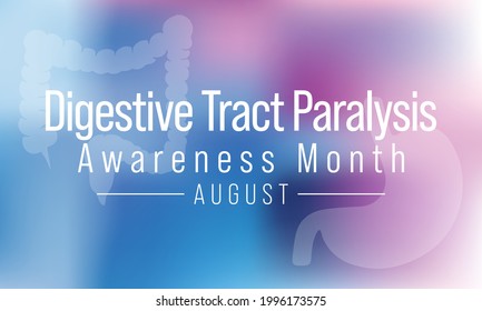 Digestive tract paralysis awareness month is observed every year in August. refers to an inconsistent movement of certain parts which turn poses challenges to the smooth operation of the gut. vector