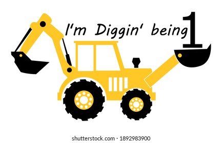 I'm Diggin' being - Excavator Vector and Clip art 

