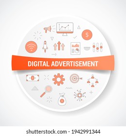 digital advertisement concept with icon concept with round or circle shape