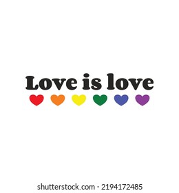 Digital art
LGBT with the phrase "love is love". Gay Pride Month. Hearts with the colors of the LGBTQI+ flag.