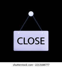 Digital Board Close 3d. Notification Icon For Store, Doors. Poster, Signboard With Message Come Back Later, Now Closed, Will Not Work. Hanging Plate, Information And Warning. Vector