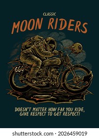 Digital dark style illustration of an astronaut riding motorcycle with quotes