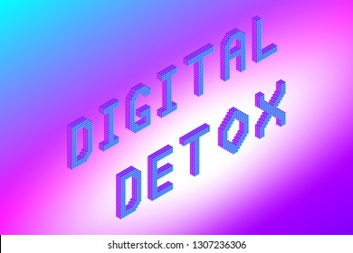 digital detox text in modern bright neon colors, stock vector illustration clip art