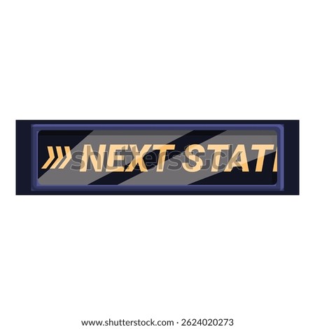 Digital display showing the next stop on a bus, train, or subway, providing important information for passengers