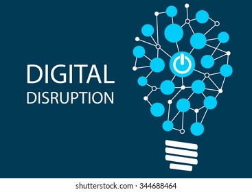 Digital Disruption Concept. Vector Illustration Background For Innovation IT Technology. Represented By Light Bulb