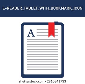 Digital e-reader tablet vector illustration featuring a bold red bookmark icon and letter a symbol displayed on the screen representing modern electronic book reading technology for avid digital library users.