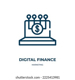 Digital finance icon. Linear vector illustration from marketing collection. Outline digital finance icon vector. Thin line symbol for use on web and mobile apps, logo, print media.