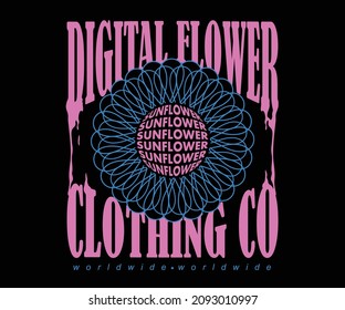 Digital flowers, flower t shirt design, vector graphic, typographic poster or tshirts street wear and Urban style