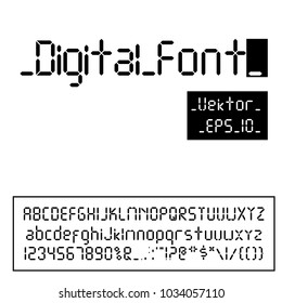 Digital font. Alarm clock letters. Numbers and letters set for a digital watch and other electronic devices. Vector alphabet isolated.