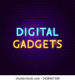 Digital Gadgets Text Neon Label. Vector Illustration of Technology Promotion.