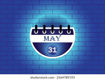 A digital illustration of a calendar page showing May 31st. The page is semi-circular and features a blue and white design, set against a textured blue brick wall.  Ideal for scheduling, reminders