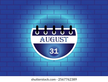 A digital illustration of a calendar page showing August 31st. The page is semi-circular and features a blue and white design, set against a textured blue brick wall.  Ideal for scheduling