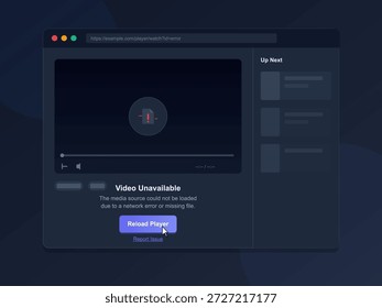 A digital interface displays a video player error message indicating the media source is unavailable. Users can choose to reload the player or report the issue.