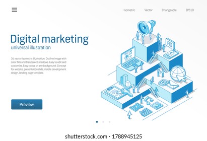 Digital marketing. Business people teamwork. Mobile advertising strategy, seo modern isometric line illustration. Social media, viral content icon. 3d vector background. Growth step infograph concept