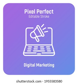 Icono de línea delgada de marketing digital. Abre el portátil con megáfono. Publicidad en medios sociales. Estrategia en línea para promoción. Trazo perfecto y editable. Ilustración vectorial.