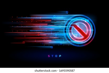 Digital neon flow with stop sign. Badge with forbidden or prohibited, not allowed or restriction symbol. Warning and danger, prohibition and danger, hazard and restrictive mark. Ban circle. No way