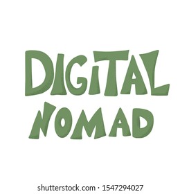 Digital nomad text emblem with decor. Feelance. Vector illustration.