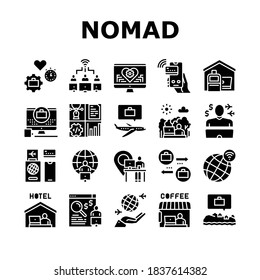 Digital Nomad Worker Collection Icons Set Vector. Freelancer Nomad Remote Work And Traveling, Working In Hotel And Coffee Cafe Glyph Pictograms Black Illustrations