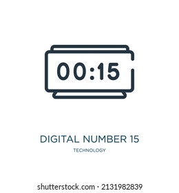 digital number 15 thin line icon. 15, number linear icons from technology concept isolated outline sign. Vector illustration symbol element for web design and apps.