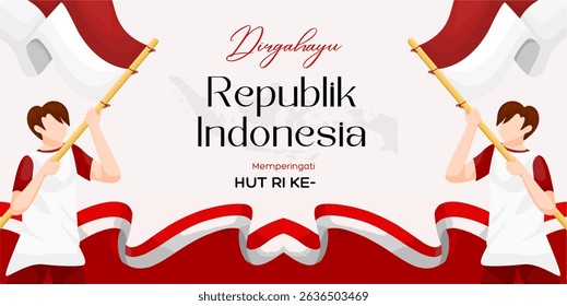 A digital poster with the theme of the spirit of Indonesian independence with illustrations of clenched fists and red and white ribbons , reflects the spirit of nationalism and national unity.