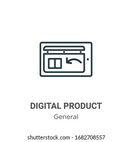 Digital product outline vector icon. Thin line black digital product icon, flat vector simple element illustration from editable general concept isolated stroke on white background