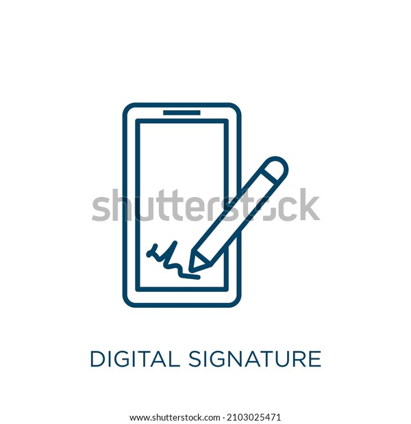 digital signature icon. Thin linear\
digital signature outline icon isolated on white background. Line\
vector digital signature sign, symbol for web and\
mobile